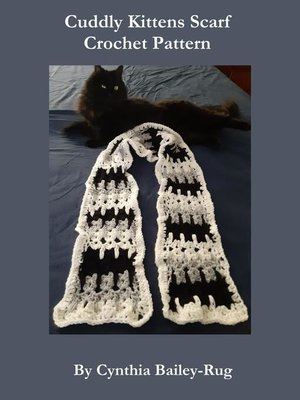 cover image of Cuddly Kittens Scarf Crochet Pattern